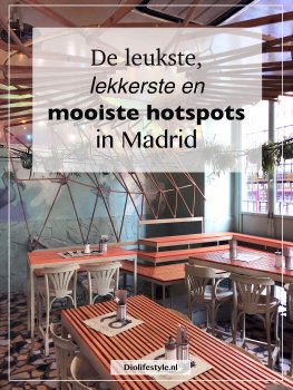 De leukste, lekkerste en mooiste hotspots in Madrid